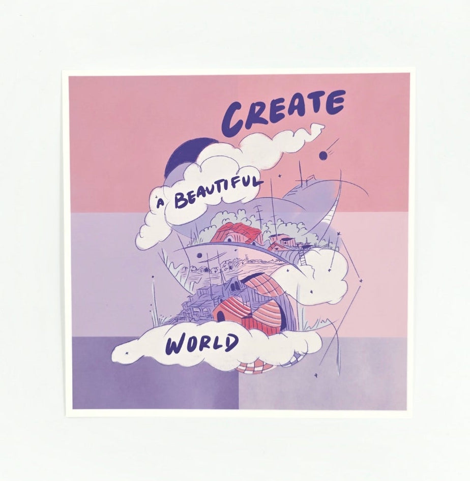 Create A Beautiful World Poster (8 in. x 8 in.)